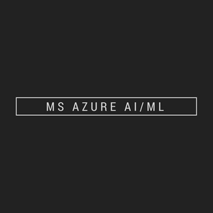 MS Azure AI/ML